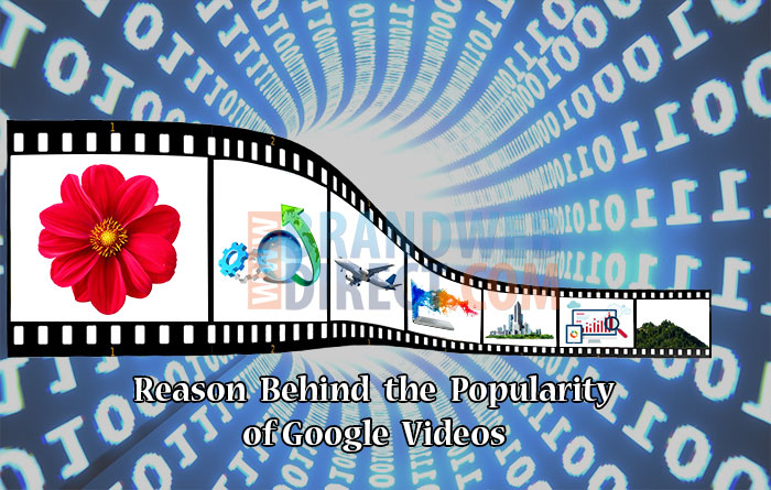Reason Behind the Popularity of Google Videos
