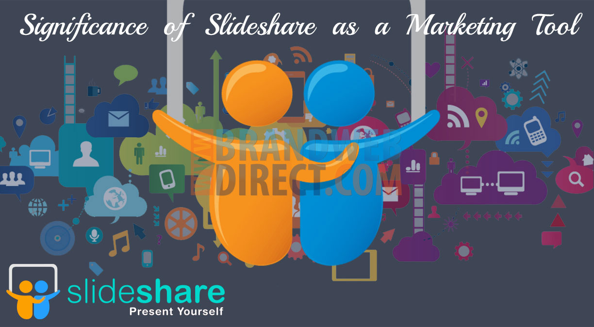 Significance of  Slideshare as a Marketing Tool